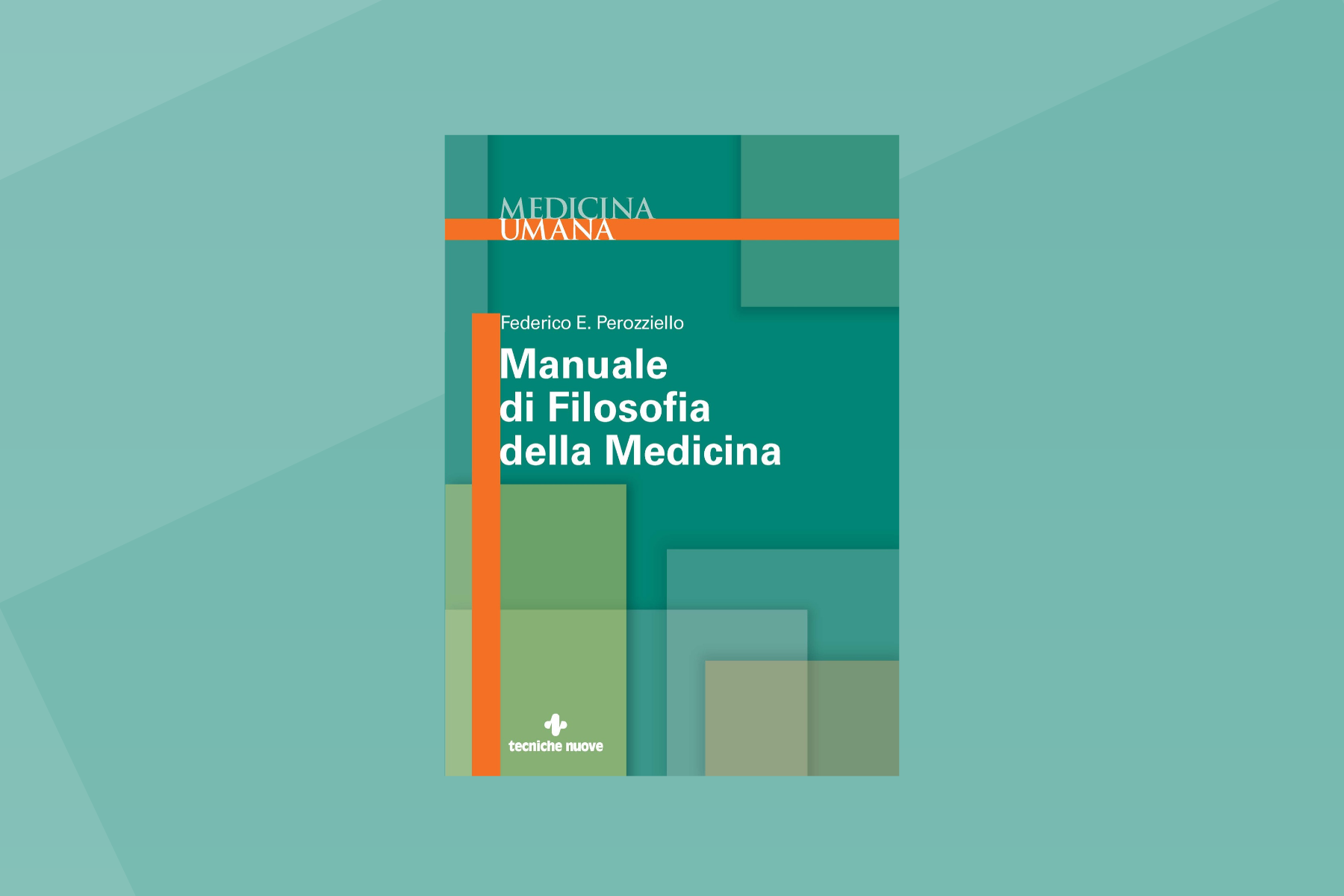 Handbook of the Philosophy of Medicine: Bridging Ancient and Modern Tools
